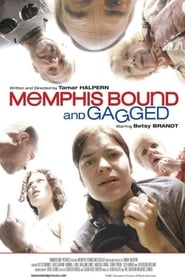 Memphis Bound and Gagged' Poster