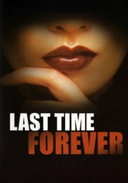 Last Time Forever' Poster