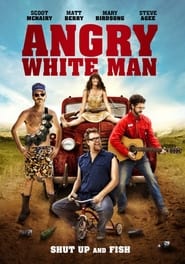 Angry White Man' Poster