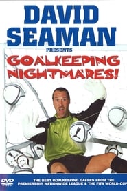 David Seaman Presents Goal Keeping Nightmares' Poster