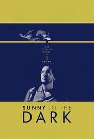 Sunny in the Dark' Poster