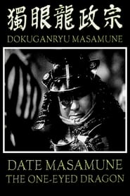 Date Masamune the OneEyed Dragon' Poster