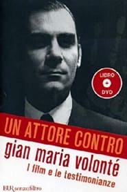 Un attore contro  Gian Maria Volont' Poster