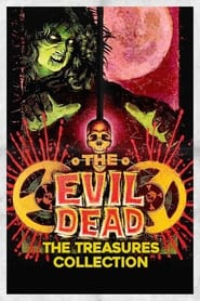 The Evil Dead Treasures from the Cutting Room Floor' Poster