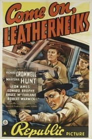 Come On Leathernecks' Poster