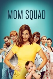 Mom Squad' Poster