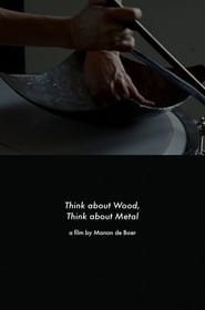 Think About Wood Think About Metal' Poster