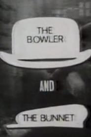 The Bowler and the Bunnet' Poster