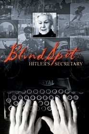 Blind Spot Hitlers Secretary' Poster