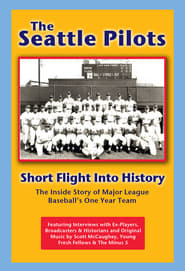The Seattle Pilots Short Flight Into History' Poster