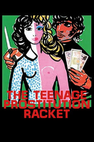 The Teenage Prostitution Racket' Poster