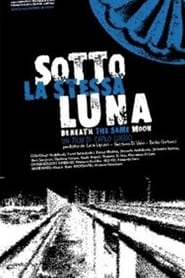 Sotto la stessa luna' Poster