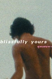 Blissfully Yours' Poster