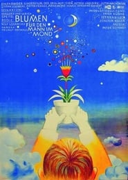 Flowers for the Man in the Moon' Poster
