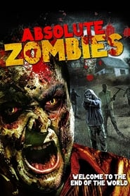 Absolute Zombies' Poster