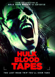 Hulk Blood Tapes' Poster