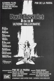 Paul Chevrolet and the Ultimate Hallucination' Poster