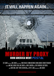 Murder by Proxy  How America Went Postal' Poster