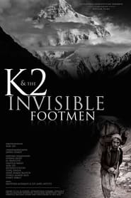 K2  The Invisible Footmen' Poster