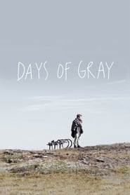 Days of Gray' Poster