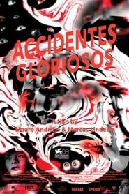 Glorious Accidents' Poster