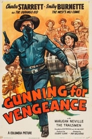 Gunning for Vengeance' Poster