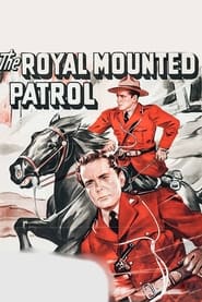The Royal Mounted Patrol' Poster