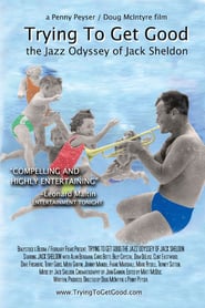 Trying to Get Good The Jazz Odyssey of Jack Sheldon' Poster