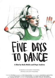 Five Days to Dance' Poster