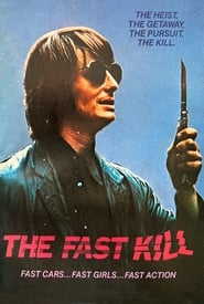 The Fast Kill' Poster