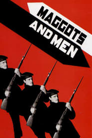 Maggots and Men' Poster