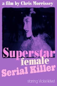 Superstar Female Serial Killer' Poster