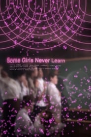 Some Girls Never Learn' Poster