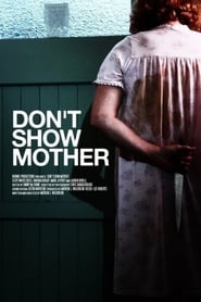 Dont Show Mother' Poster