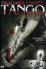 Dead Girls Dont Tango' Poster