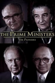 Streaming sources forThe Prime Ministers The Pioneers