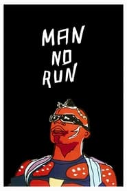 Man No Run' Poster