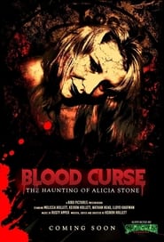 Blood Curse The Haunting of Alicia Stone' Poster