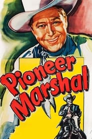 Pioneer Marshal' Poster
