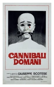 Cannibals tomorrow' Poster