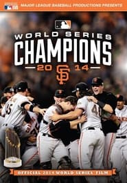 2014 San Francisco Giants The Official World Series Film' Poster