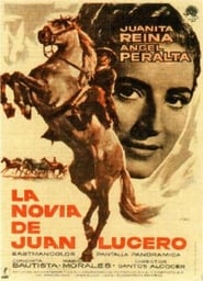 La novia de Juan Lucero' Poster