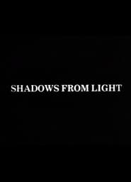 Shadows from Light' Poster