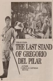 Tirad Pass The Story of Gen Gregorio del Pilar' Poster