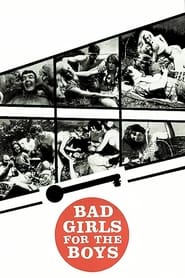 Bad Girls for the Boys' Poster