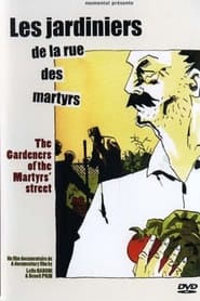 The Gardeners of the Martyrs Street' Poster