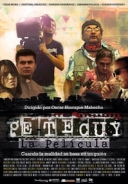 Petecuy La Pelcula' Poster
