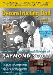 Streaming sources forDeconstructing Dad The Music Machines and Mystery of Raymond Scott