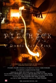 Pilchuck A Dance with Fire' Poster