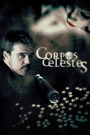 Corpos Celestes' Poster